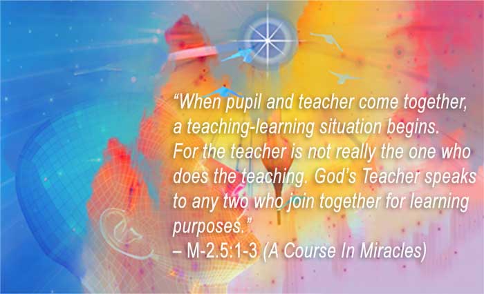 School for A Course In Miracles • "The universe of learning will open up  before you."